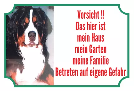 TierschildHunde Vorsicht! Das hier ist mein Haus, mein Garten ... Bild